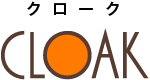 CLOAK／クローク